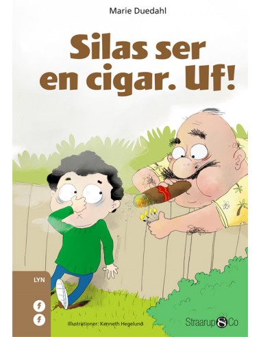 Silas ser en cigar. Uf!