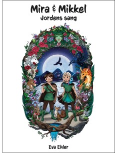 Mira og Mikkel - Jordens sang