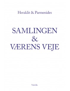 Samlingen & Værens veje