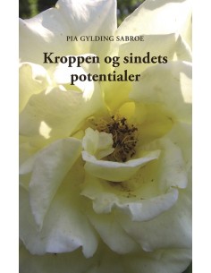 Kroppen og sindets potentialer