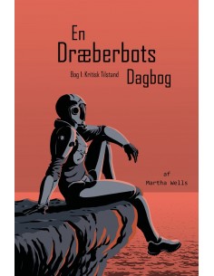 En Dræberbots Dagbog:...