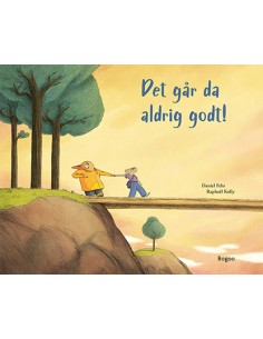 Det går da aldrig godt!