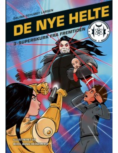 De nye helte 3: Superskurk...