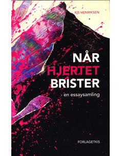 Når hjertet brister