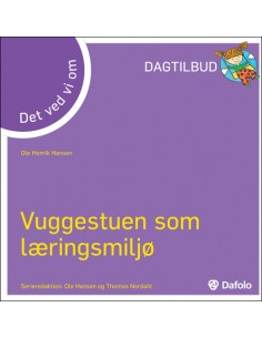 Det ved vi om - Vuggestuen...