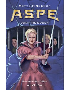 A.S.P.E. 9: Dømt til døden