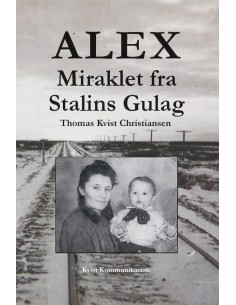 Alex - Miraklet fra Stalins...