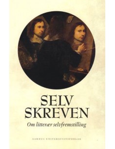 Selvskreven - om litterær...
