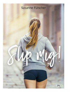 Slip mig!