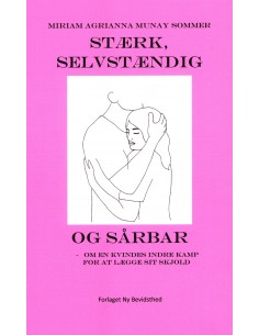 Stærk, Selvstændig og Sårbar