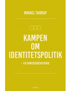 Kampen om identitetspolitik