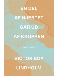 En del af hjertet går ud af...