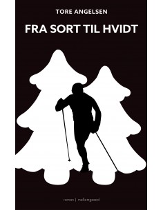 Fra sort til hvidt
