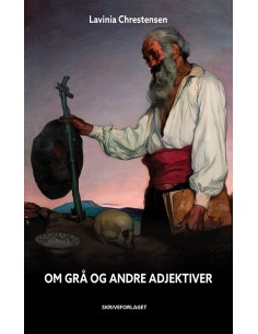 Om grå og andre adjektiver