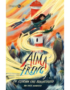 Alma Freng og en flyvende...