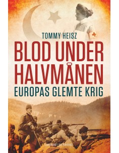 Blod under halvmånen -...