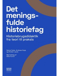 Det meningsfulde historiefag