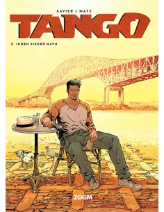 Tango 3: Ingen sikker havn