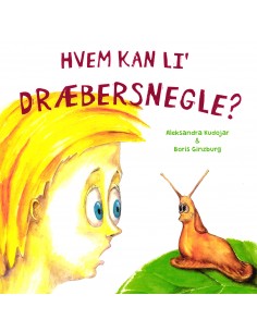 Hvem kan li' dræbersnegle