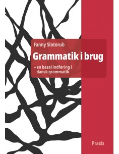 Grammatik i brug - en basal...