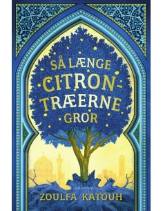 Så længe citrontræerne gror