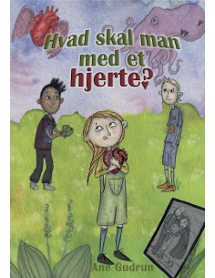 Hvad skal man med et hjerte?