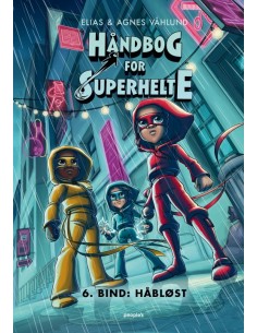 Håndbog for superhelte 6:...