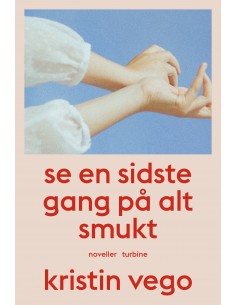 Se en sidste gang på alt smukt