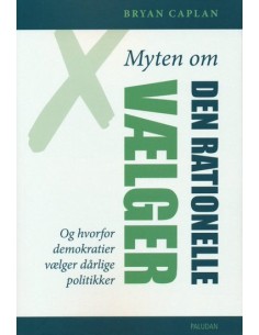 MYTEN OM DEN RATIONELLE VÆLGER