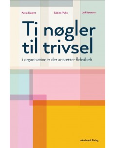 Ti nøgler til trivsel