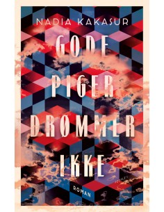 Gode piger drømmer ikke