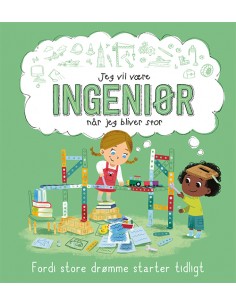 Jeg vil være INGENIØR (når...