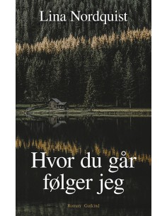 Hvor du går, følger jeg