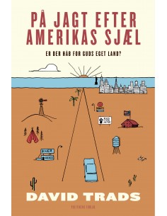 På jagt efter Amerikas sjæl