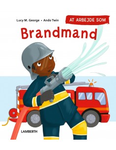 At arbejde som brandmand
