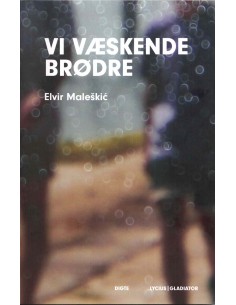 Vi væskende brødre