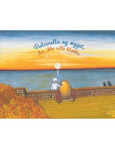 Pulcinella og ægget, der...