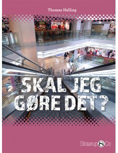Skal jeg gøre det?