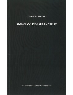 Simmel og den sprængte by