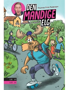 Den Mandige Elg 6: Elg...