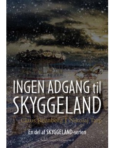 Ingen adgang til Skyggeland