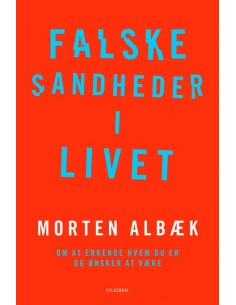 Falske sandheder i livet