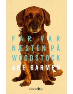 Far var næsten på Woodstock