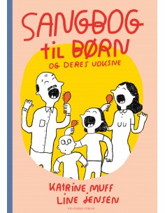 Sangbog til børn og deres...