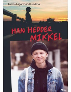 Han hedder Mikkel, Sort...