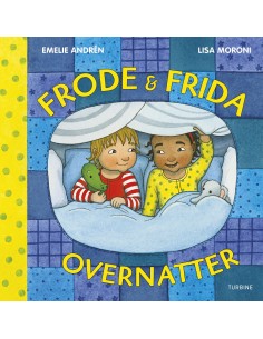 Frode og Frida overnatter