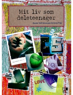 Mit liv som deleteenager