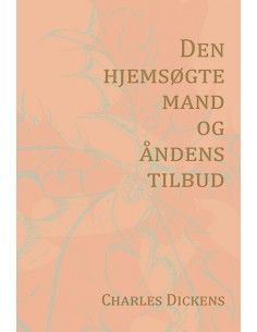 Den hjemsøgte mand og...