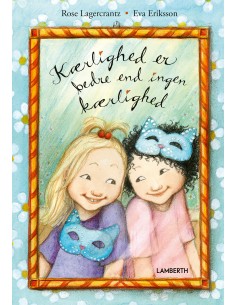 Kærlighed er bedre end...