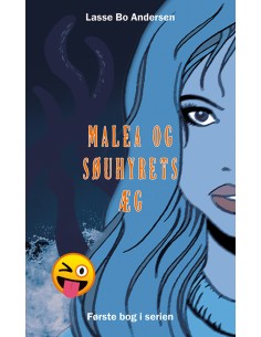 Malea og søuhyrets æg